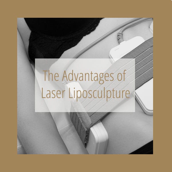 The Advantages of Laser Liposculpture