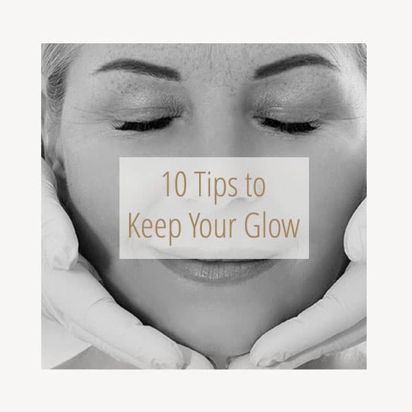 10 Tips to Keep Your Glow Between HydraFacial and HIFU Treatments
